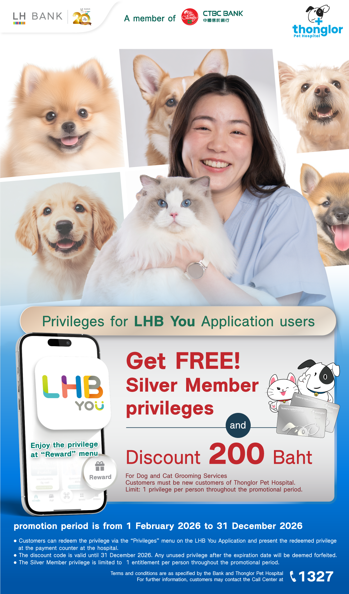 LHB You customers Get Free! Silver Member privileges and discount 200 Baht at Thonglor Pet Hospital.